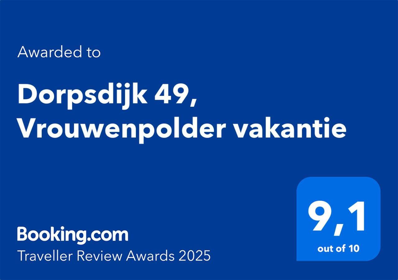 Dorpsdijk 49, Vrouwenpolder Vakantie Zewnętrze zdjęcie